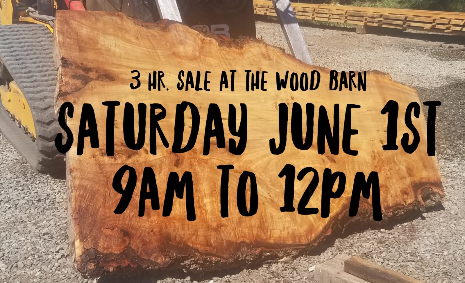 wood sale at the wood barn 3 hour sale